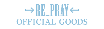 “RE_PRAY”OFFICIAL GOODS
